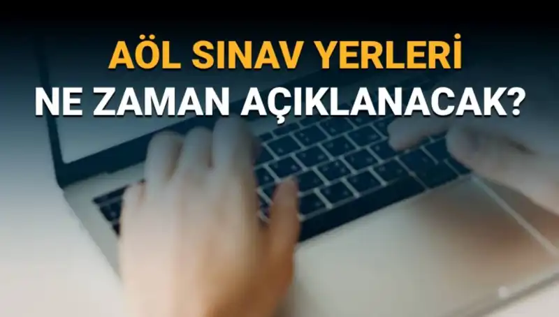 AÖL 3. Dönem Sınav Giriş Belgesi ve Sınav Tarihleri Açıklandı!