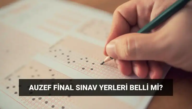 İstanbul Üniversitesi AUZEF Final Sınav Giriş Belgesi ve Tarihleri Açıklandı