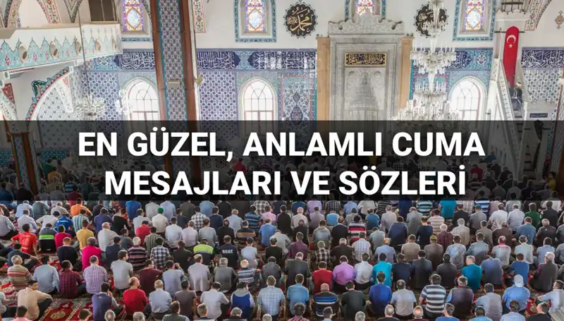 Cuma Mesajları 2025: Dostlarınızla Paylaşabileceğiniz Anlamlı ve Dualı Sözler