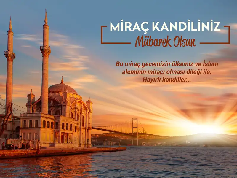 Miraç Kandili Nedir? Bu Özel Gece Neden Bu Kadar Önemli?